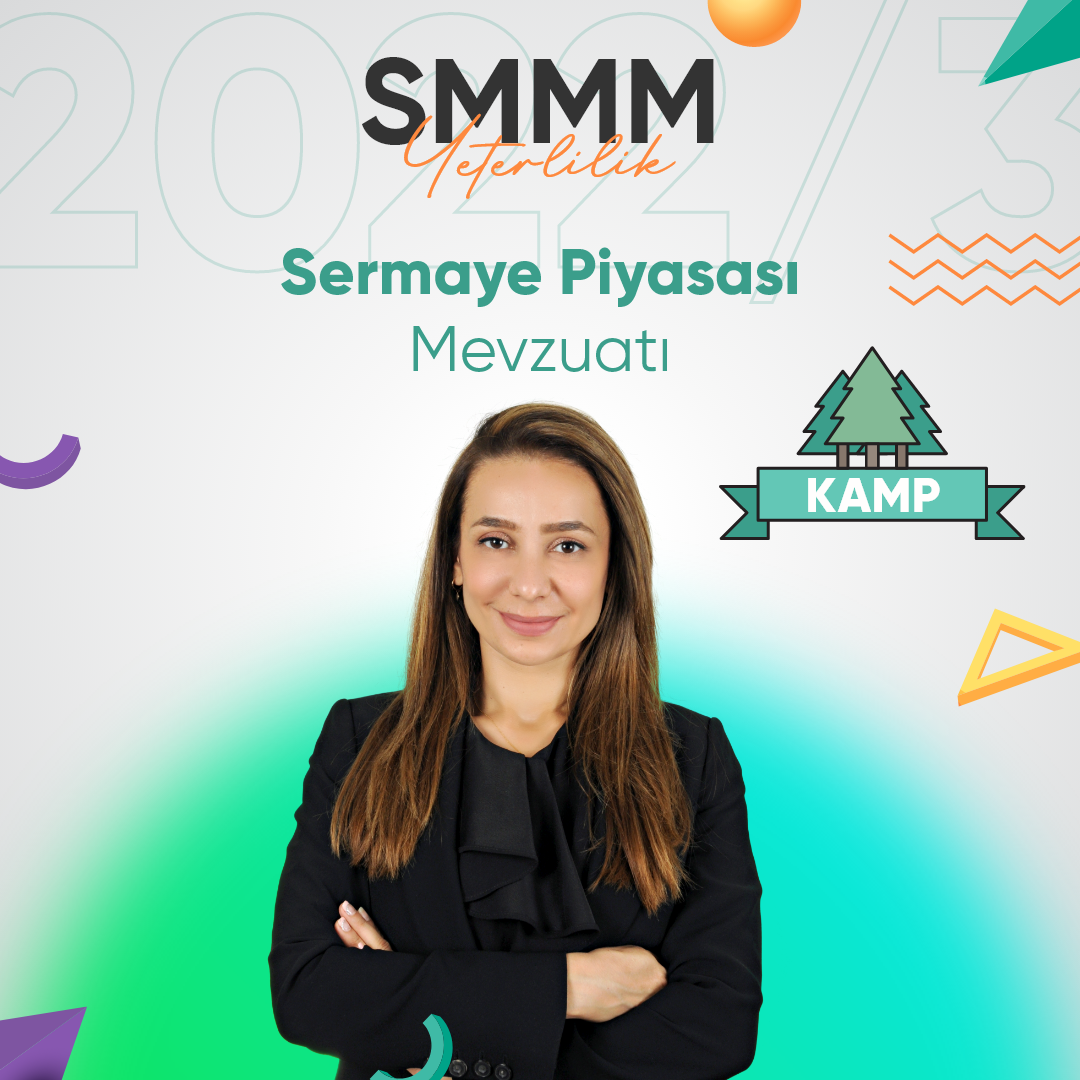 2022/3 Kamp SMMM Yeterlilik Sermaye Piyasası Mevzuatı